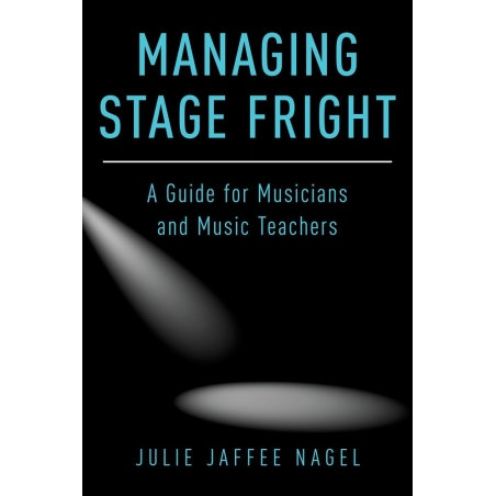 Nagel, Julie Jaffee - Managing Stage Fright