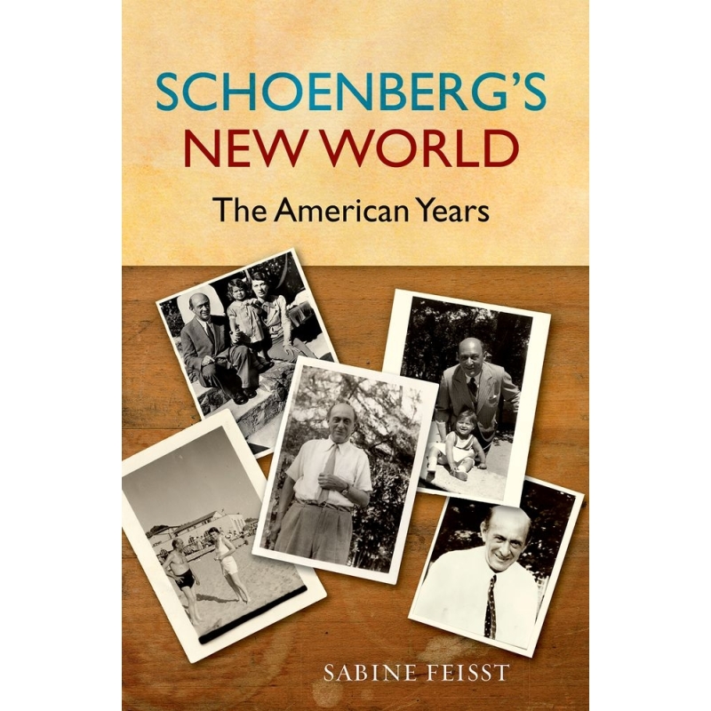 Feisst, Sabine - Schoenberg's New World