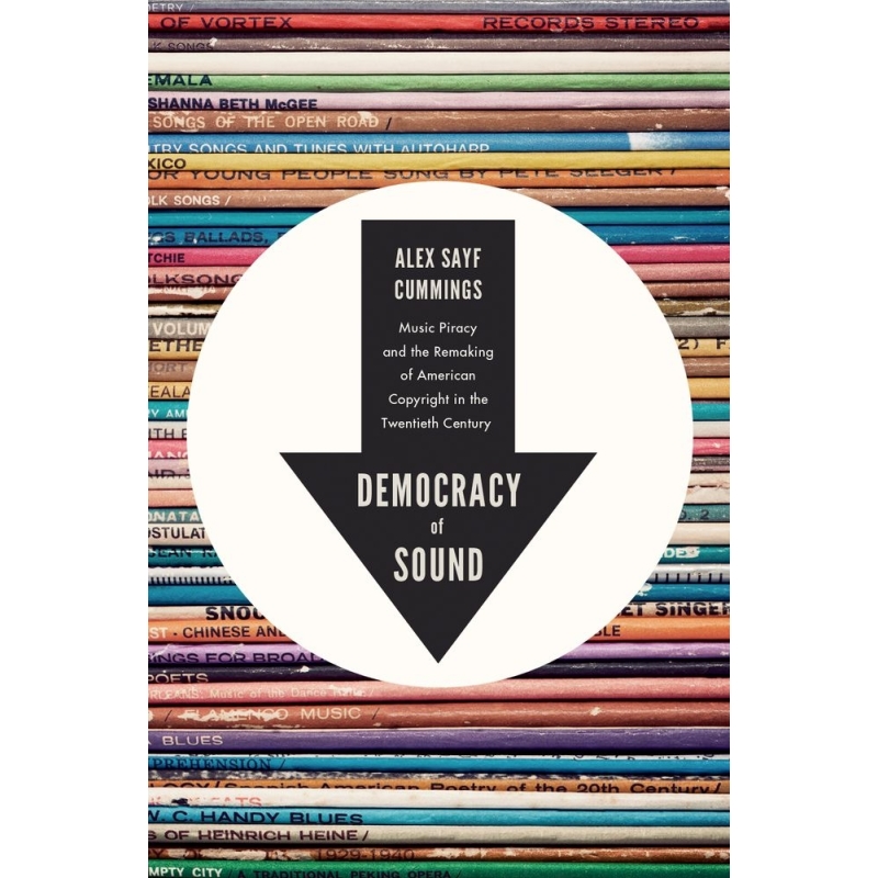 Cummings, Alex Sayf - Democracy of Sound
