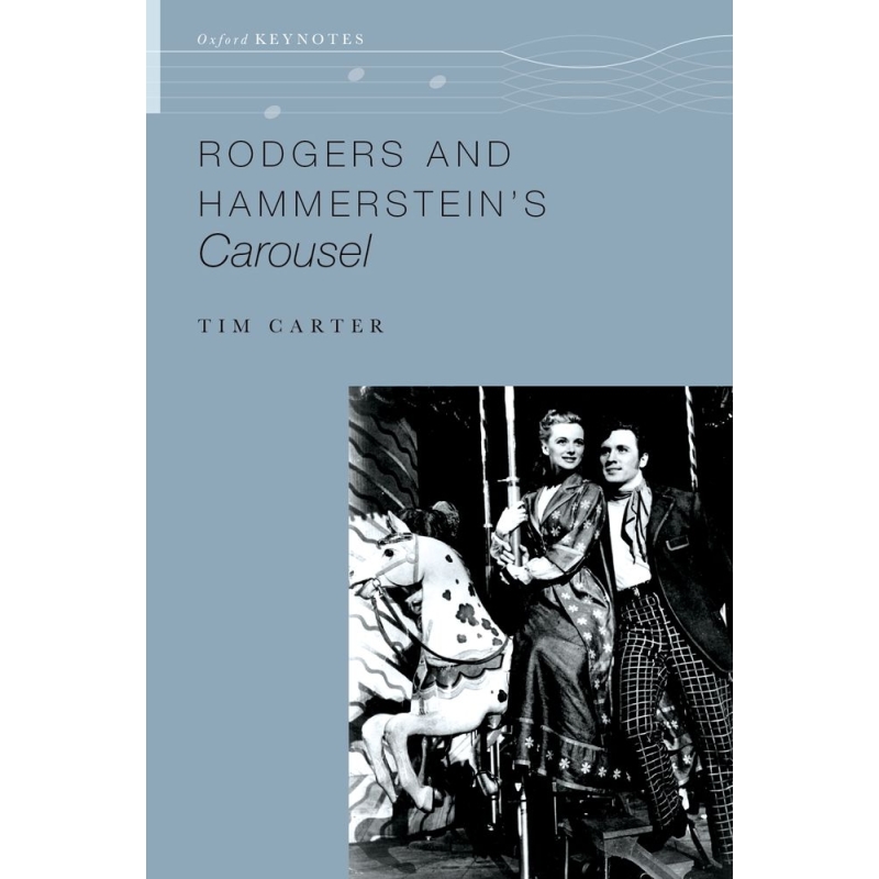 Carter, Tim - Rodgers and Hammerstein's Carousel