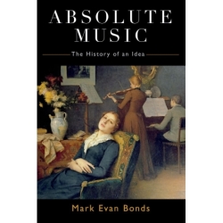 Bonds, Mark Evan - Absolute...