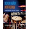Udow, Michael - Percussion Pedagogy