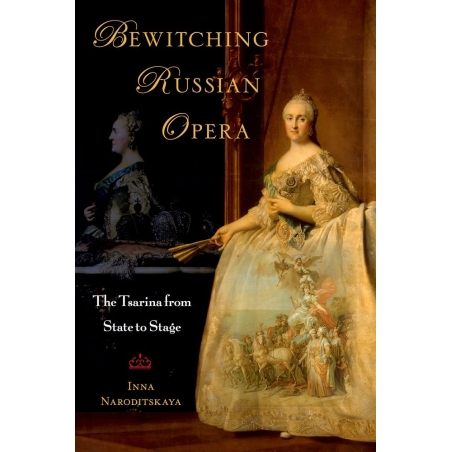 Naroditskaya, Inna - Bewitching Russian Opera