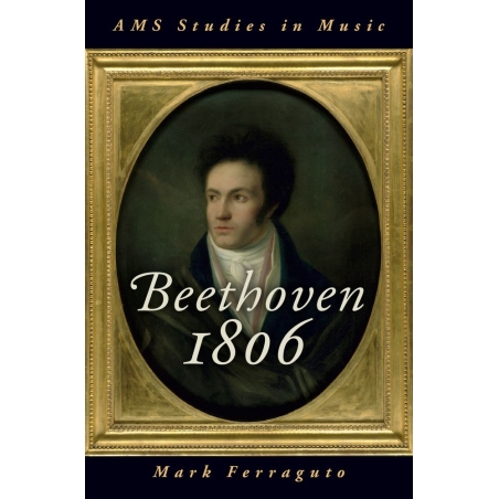 Ferraguto, Mark - Beethoven 1806