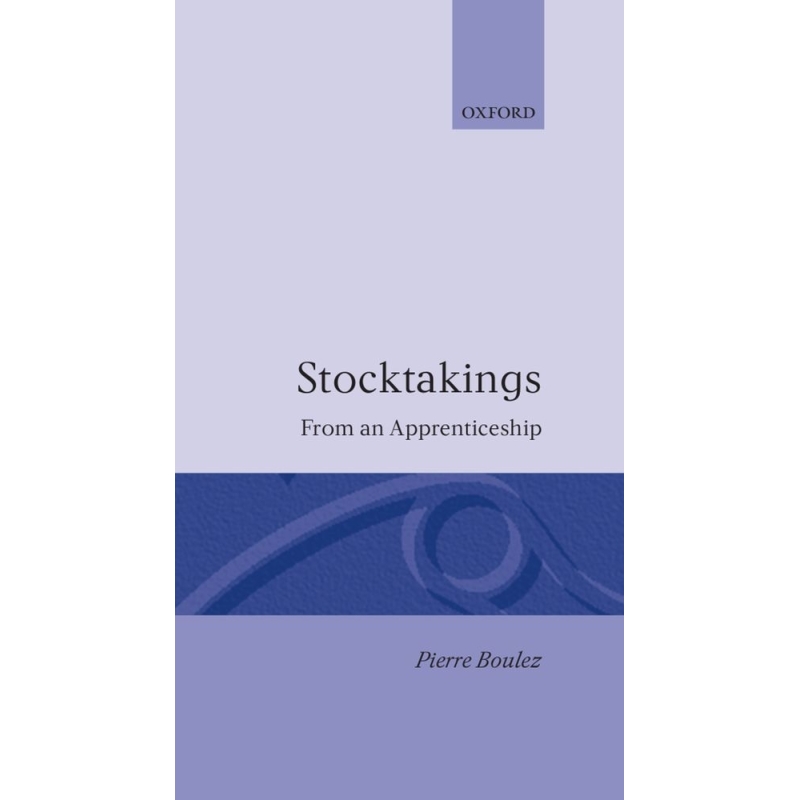 Boulez, Pierre - Stocktakings