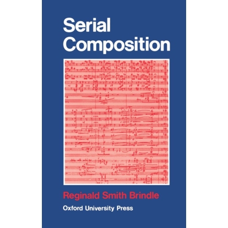Brindle, Reginald Smith - Serial Composition