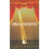 Mordden, Ethan - Opera Anecdotes