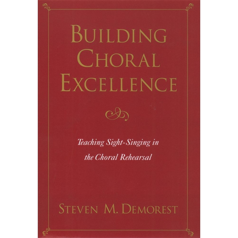Demorest, Steven M. - Building Choral Excellence