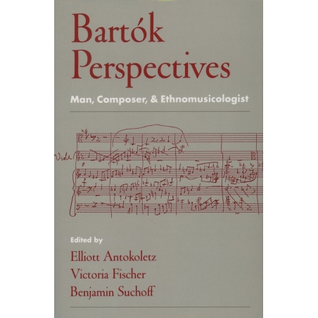 Antokoletz, Elliott - Bartok Perspectives