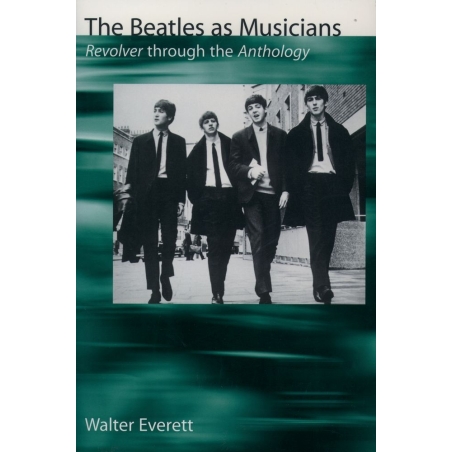 Everett, Walter - The Beatles as Musicians