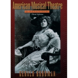 Bordman, Gerald - American Musical Theater