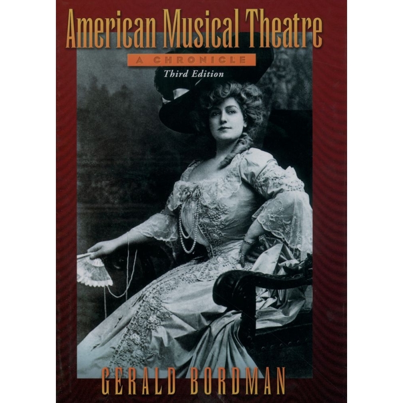 Bordman, Gerald - American Musical Theater