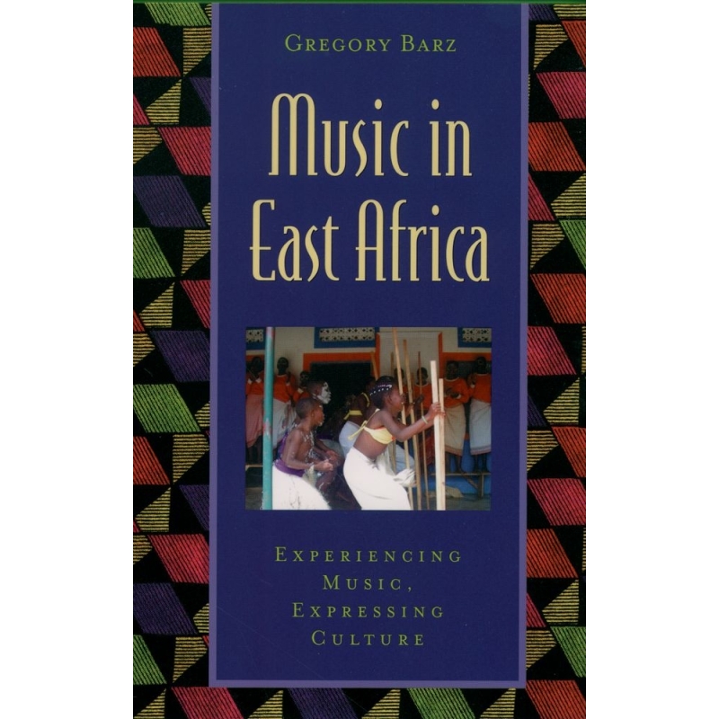 Barz, Gregory - Music in East Africa