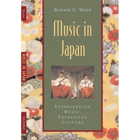 Wade, Bonnie C. - Music in Japan: Book & CD