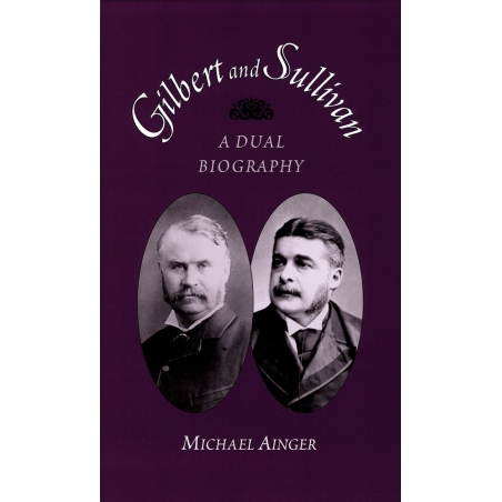Ainger, Michael - Gilbert and Sullivan