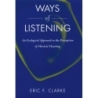 Clarke, Eric F. - Ways of Listening