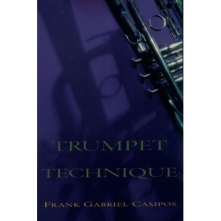 Campos, Frank Gabriel - Trumpet Technique