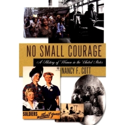 Cott, Nancy F. - No Small...