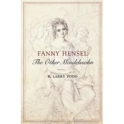 Todd, R. Larry - Fanny Hensel