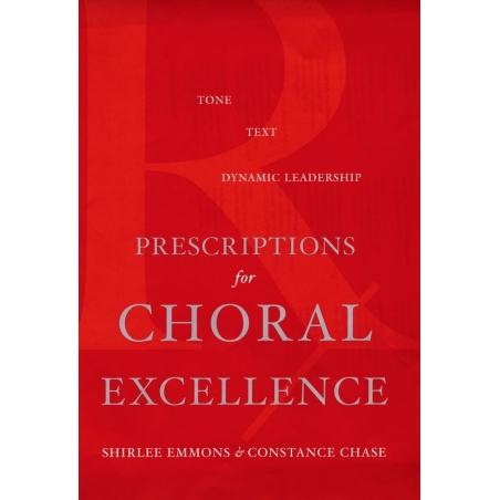 Emmons & Chase - Prescriptions for Choral Excellence