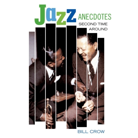 Crow, Bill - Jazz Anecdotes