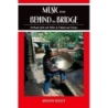 Dudley, Shannon - Music from behind the Bridge