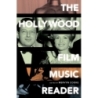 Cooke, Mervyn - The Hollywood Film Music Reader