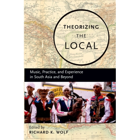 Wolf, Richard K. - Theorizing the Local