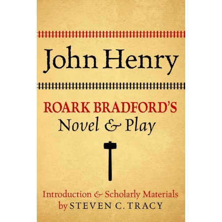 Tracy, Steven C - John Henry