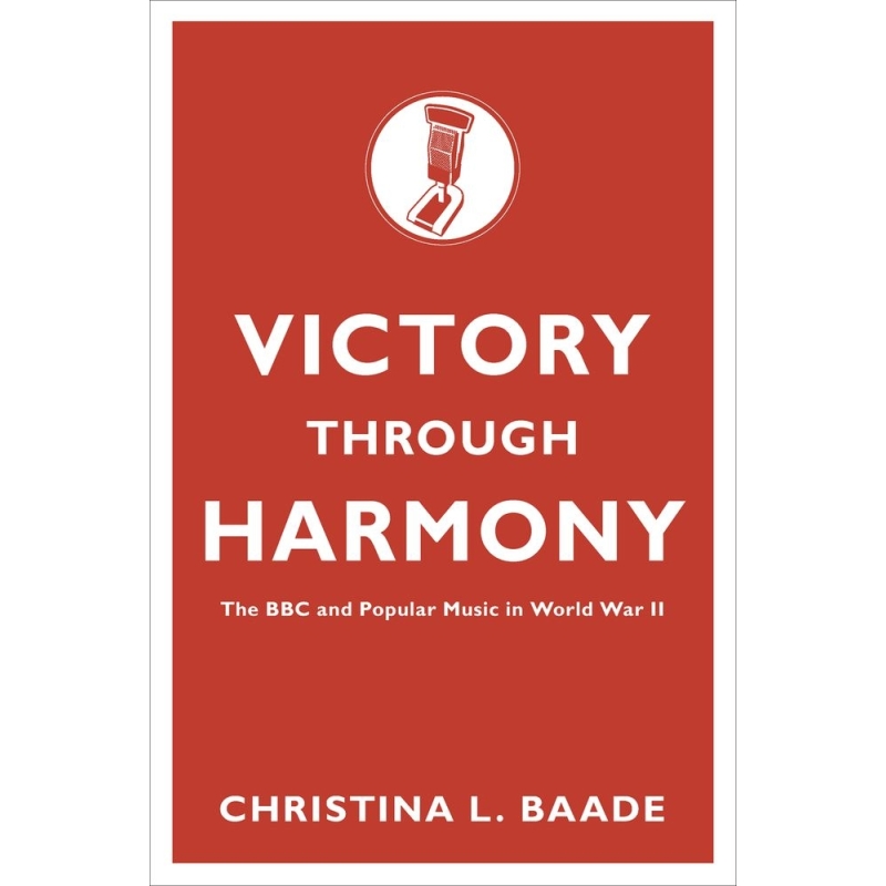 Baade, Christina L. - Victory through Harmony