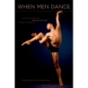 Fisher, Jennifer - When Men Dance
