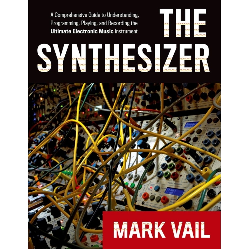 Vail, Mark - The Synthesizer