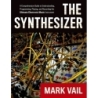 Vail, Mark - The Synthesizer