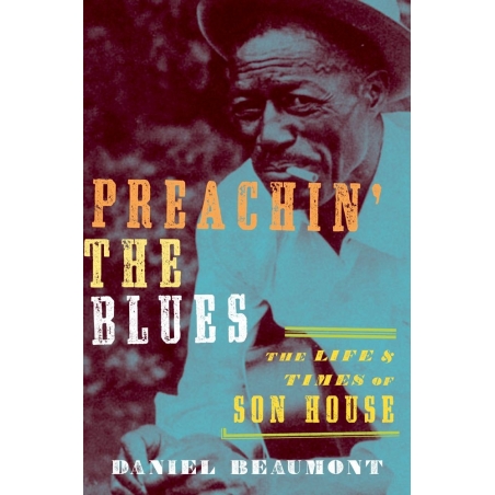 Beaumont, Daniel - Preachin' the Blues