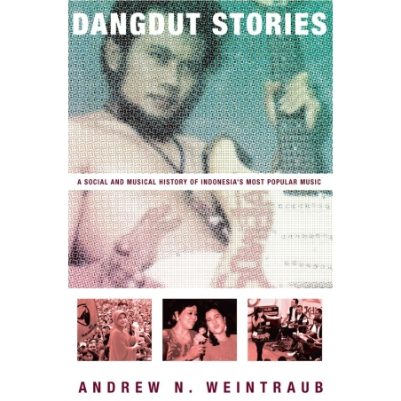Weintraub, Andrew N. - Dangdut Stories