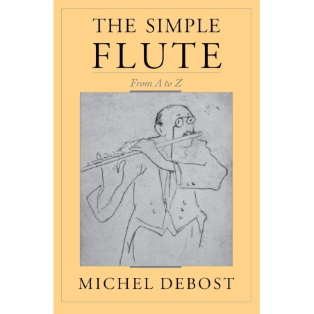 Debost, Michel - The Simple Flute