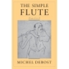 Debost, Michel - The Simple Flute