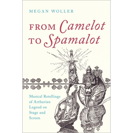 Woller, Megan - From Camelot to Spamalot