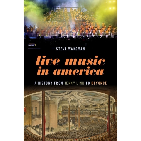 Waksman, Steve - Live Music in America