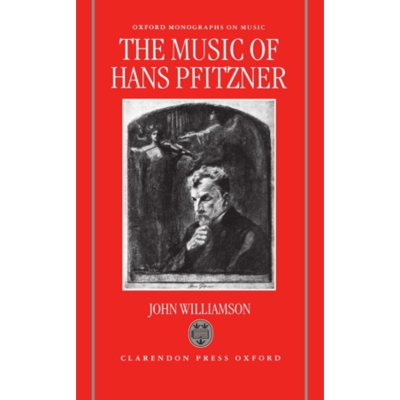 Williamson, John - The Music of Hans Pfitzner
