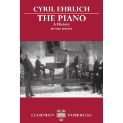 Ehrlich, Cyril - The Piano:...