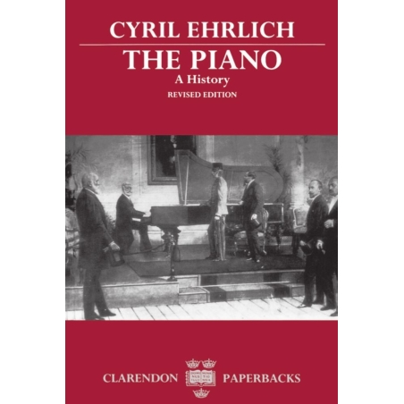 Ehrlich, Cyril - The Piano: A History