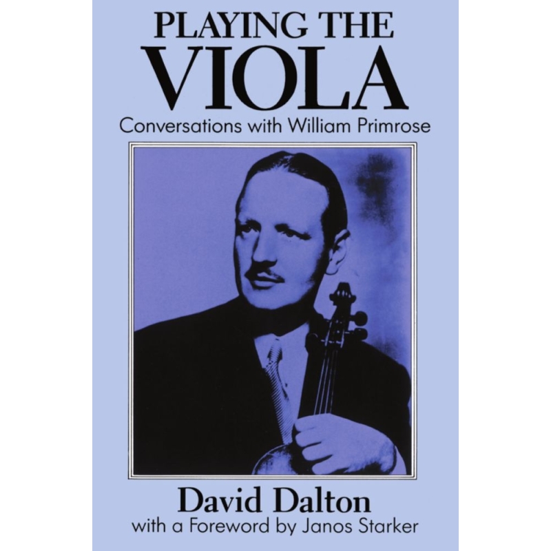 Dalton, David - Playing the Viola