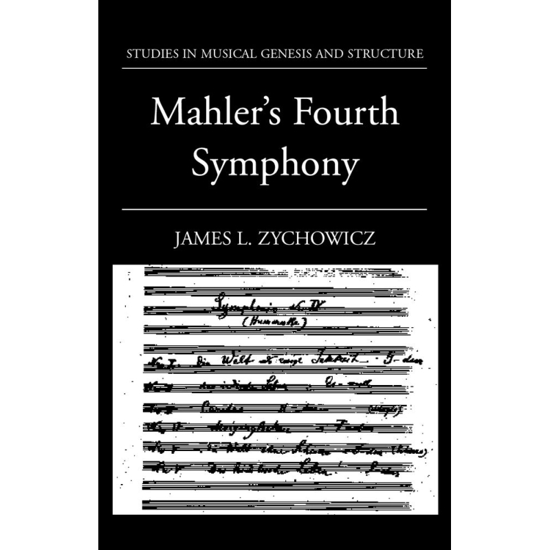 Zychowicz, James L. - Mahler's Fourth Symphony