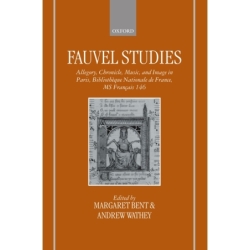 Bent, Margaret - Fauvel...
