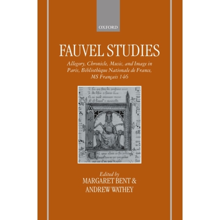 Bent, Margaret - Fauvel Studies