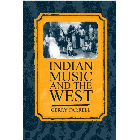 Farrell, Gerry - Indian Music and the West