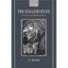 Watson, J. R. - The English Hymn