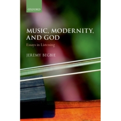 Begbie, Jeremy - Music,...