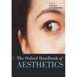 Levinson, Jerrold - The Oxford Handbook of Aesthetics